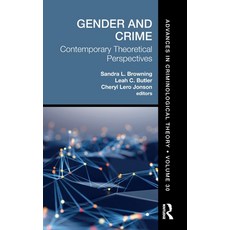 (영문도서) Gender and Crime: Contemporary Theoretical Perspectives Hardcover, Routledge, English, 9781032302096
