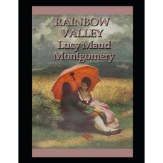 Rainbow Valley Annotated Paperback, Independently Published, English, 9798597329574