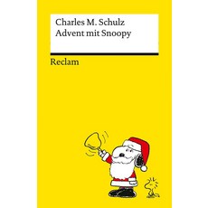 Advent mit Snoopy, Schulz, Charles M., Wieland,.., Reclam