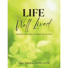 (英文圖書)Life Well Lived: Organizing and Planning a Life Aligned with Your Values 平裝版, Hazel Publishing, 英文