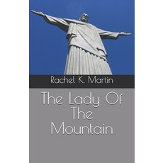 (영문도서)The Lady Of The Mountain Paperback, Independently Published, English, 9798266304574