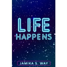 Life Happens Paperback, Independently Published