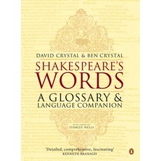 (영문도서) Shakespeare's Words: A Glossary and Language Companion Paperback, Penguin Books, English, 9780140291179