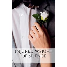 (英文圖書)Injured Weight Of Silence 平裝版, Taskeen, 英文