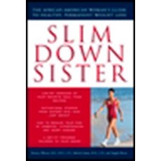 (영문도서) Slim Down Sister: The African-American Woman's Guide to Healthy Permanent Weig... Paperback, Penguin Publishing Group, English, 9780452280601