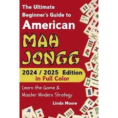 (영문도서) American Mah Jongg for Beginners: Learn & Master the Game with Ease - New Editi... Paperback, Wholesome Words LLC, English, 9798330483204