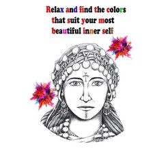 Relax And Find The Colors That Suit Your Most Beautiful Inner Self Paperback, Independently Published