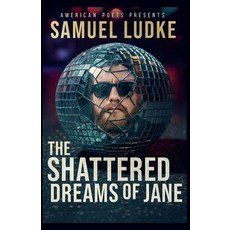 (英文圖書)The Shattered Dreams of Jane 平裝版, American Poets Inc., 英文