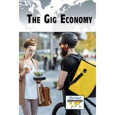 The Gig Economy Library Binding, Greenhaven Publishing