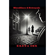 (영문도서)Bloodlines & Betrayals Paperback, Independently Published, English, 9798313804996