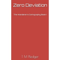 (英文圖書)Zero Deviation: The Wanderer's Cartography Book I 平裝版, Independently Published, 英文