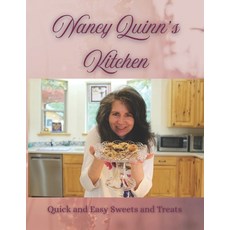 (英文圖書)Nancy Quinn's Kitchen: Quick and Easy Sweets and Treats 平裝版, Nancy Quinn Artist's Quill, 英文