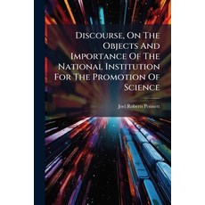 (영문도서)Discourse On The Objects And Importance Of The National Institution For The Pro... Paperback, Nabu Press, English, 9781178999389
