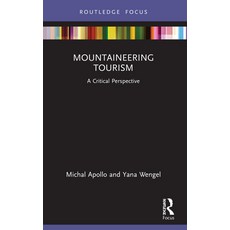 (영문도서) Mountaineering Tourism: A Critical Perspective Paperback, Routledge, English, 9780367558321