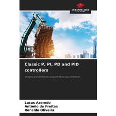 (英文圖書)Classic P PI PD and PID controllers 平裝版, Our Knowledge Publishing, 英文