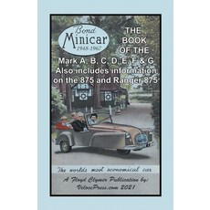 (영문도서) Book of the Bond Minicar Three Wheeler 1948-1967 Mark A Through G Paperback, Veloce Enterprises, Inc., English, 9781588502568