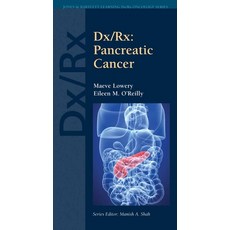DX/Rx: Pancreatic Cancer: Pancreatic Cancer Paperback, Jones & Bartlett Publishers