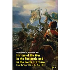 (영문도서) History of the War in the Peninsula and in the South of France: from the Year 1... Paperback, Wildside Press, English, 9781479436774