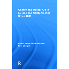 (영문도서)Charity and Mutual Aid in Europe and North America since 1800 Hardcover, Routledge, English, 9780415365598