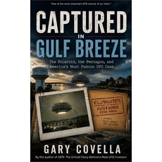 (영문도서)Captured in Gulf Breeze: The Polaroid the Pentagon and America's Most Famous U... Paperback, Independently Published, English, 9798197710611