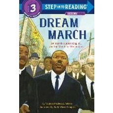 Dream March:Dr. Martin Luther King Jr. and the March on Washington, Random House Books for Young Readers