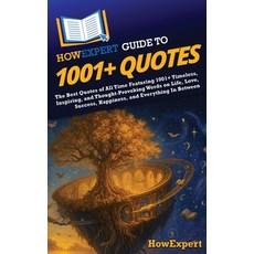(英文圖書)HowExpert Guide to 1001+ Quotes: The Best Quotes of All Time Featuring 1001+ Tim... 精裝版, Howexpert, 英文