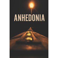 (英文圖書)Anhedonia 平裝版, Independently Published, 英文