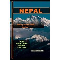 (영문도서)Nepal: High Mountains Hidden Villages Paperback, Independently Published, English, 9798241292384