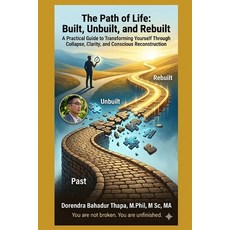 (英文圖書)The Path of Life: Built Unbuilt and Rebuilt : A Practical Guide to Transformin... 平裝版, Independently Published, 英文, 平裝本