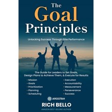 (外文書)The Goal Principles: A Comprehensive Guide for Leaders to Set Goals Design Plans... Paperback, Independently Published, English