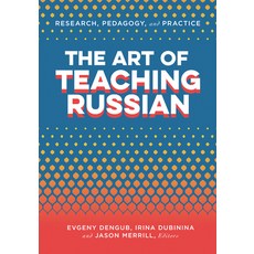The Art of Teaching Russian Hardcover, Georgetown University Press
