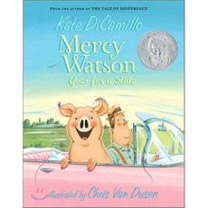 Mercy Watson : Mercy Watson Goes for a Ride, Candlewick Press