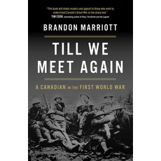 (영문도서)Till We Meet Again: A Canadian in the First World War Hardcover, Simon & Schuster, English, 9781668208236