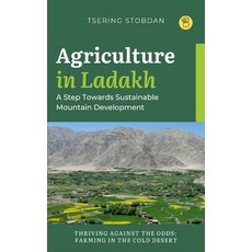 (영문도서) Agriculture in Ladakh: A Step Towards Sustainable Mountain Development Paperback, Beeja House, English, 9789395266765