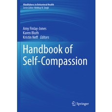 (영문도서) Handbook of Self-Compassion Paperback, Springer, English, 9783031223501