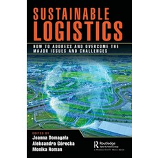 (영문도서) Sustainable Logistics: How to Address and Overcome the Major Issues and Challenges Hardcover, Productivity Press, English, 9781032302973