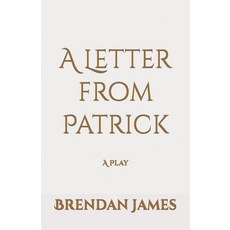 (영문도서) A Letter from Patrick Paperback, Independently Published, English, 9781687723055