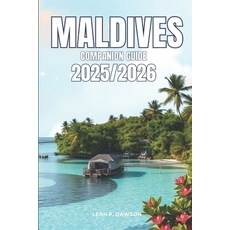 (英文圖書)Maldives Companion Guide 2025/2026: Everything You Need for a Perfect Trip: Upda... 平裝版, Independently Published, 英文