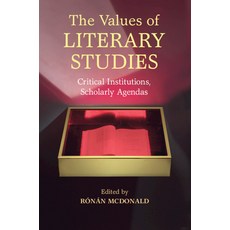 (영문도서) The Values of Literary Studies Paperback, Cambridge University Press, English, 9781107575684