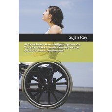(英文圖書)AI for Inclusion: How Intelligent Systems Can Transform Special Needs Families ... 平裝版, Independently Published, 英文