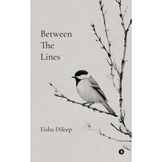 (영문도서) Between The Lines Paperback, Notion Press, English, 9798895886212