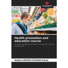 (英文圖書)Health promotion and education course 平裝版, Our Knowledge Publishing, 英文, 平裝本