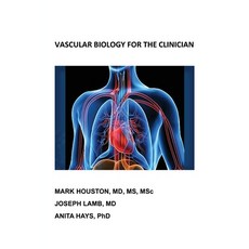 (영문도서) Vascular Biology for the Clinician Paperback, Outskirts Press, English, 9781977216861