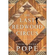 (영문도서) The Last Redwood Circus Hardcover, Shires Press, English, 9781605715872