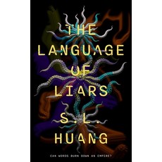 (영문도서)The Language of Liars Hardcover, Tordotcom, English, 9781250405333