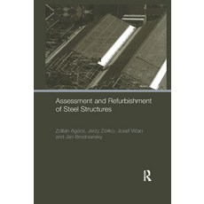 (영문도서)Assessment and Refurbishment of Steel Structures Paperback, CRC Press, English, 9780367863524