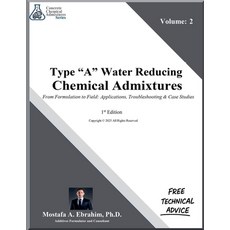 (영문도서)Type A Water-Reducing Admixtures - From Formulation to Field: Applications Trou... Paperback, American Industrial Technol..., English, 9798231527113