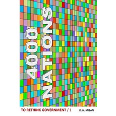 (영문도서)4000 Nations: To rethink government Paperback, Independently Published, English, 9798241228369