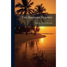(英文圖書)The Bahama Islands 平裝版, Hutson Street Press, 英文