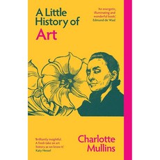 A Little History of Art / Charlotte Mullins 小藝術史, 詳見詳細資訊